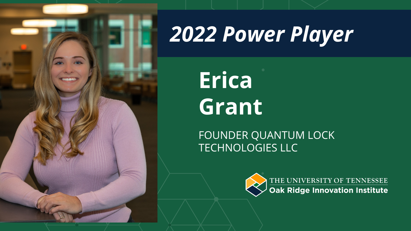 Erica Grant – Inventor and Founder of Quantum Lock Technologies LLC